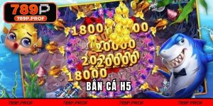 Bắn Cá H5