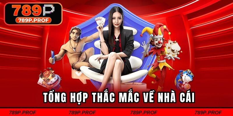 Tổng hợp thắc mắc về nhà cái