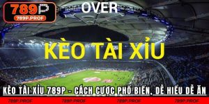 Kèo Tài Xỉu