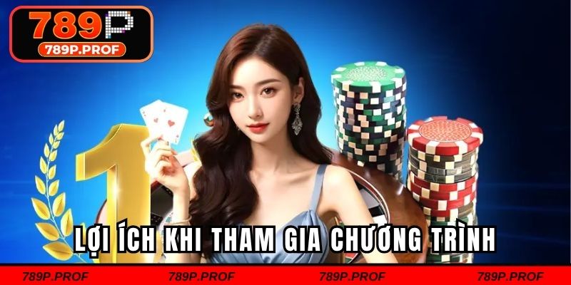 Lợi ích khi người chơi tham gia chương trình khuyến mãi