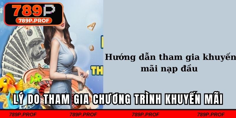 Lý do hội viên nên tham gia chương trình khuyến mãi