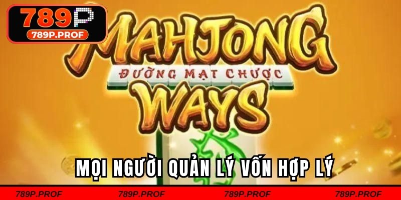 Mọi người quản lý vốn hợp lý
