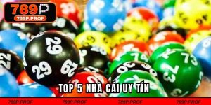 Top 5 Nhà Cái Uy Tín